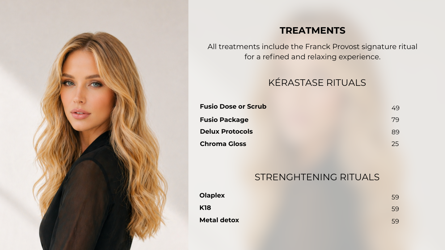 Franck Provost Menu of Services and Prices in Sydney and Melbourne hair salons - Exclusive Salon Treatments